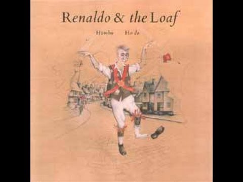 Renaldo and The Loaf - Hambu Hodo