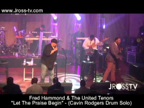James Ross @ Fred Hammond & UT - "Let The Praise Begin" - Calvin Rodgers Intro - www.Jross-tv.com