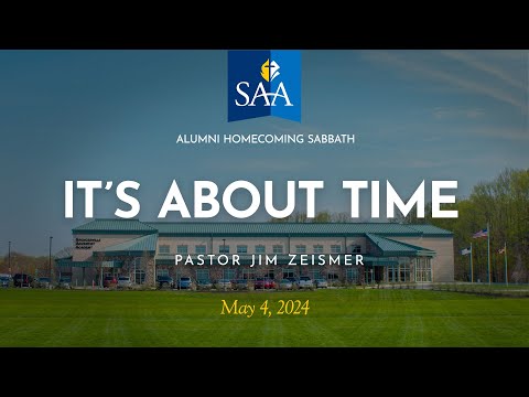 "It's About Time" with Pastor Jim Zeismer - May 4, 2024 - YouTube