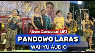 Download lagu Album Campursari MP3 Pandowo Laras x Wahyu Audio mp3
