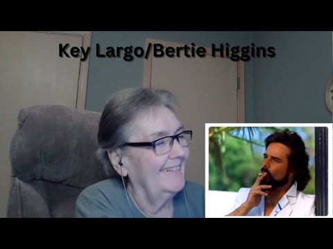 Key Largo/Bertie Higgins