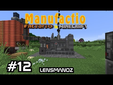 Minecraft Manufactio Ep 12 - Steam Generator
