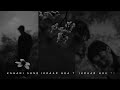 Kahani Suno 2 0 Kaifi Khalil Trending Sad Status Lofi Aesthetic