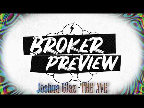 Broker Preview -Joshua Glaz  ~2026