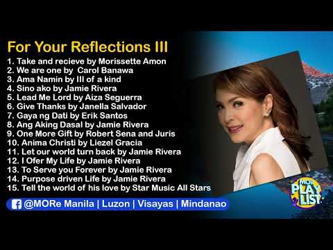 Prayer Time and Reflections III | MOR Playlist Non-Stop OPM Songs 2022 ♪