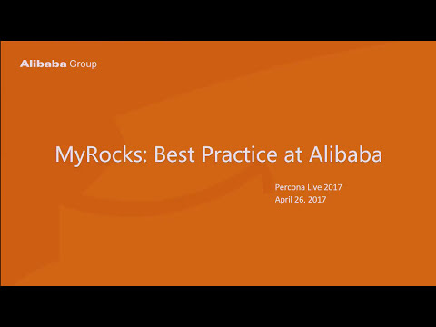 MyRocks best practice at Alibaba MySQL Storage Engine