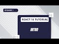 React 18 Tutorial Intro