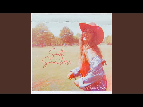 South Somewhere - Megan Barker