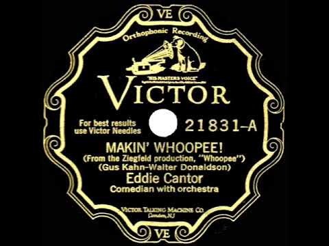 1929 HITS ARCHIVE: Makin’ Whoopee! - Eddie Cantor