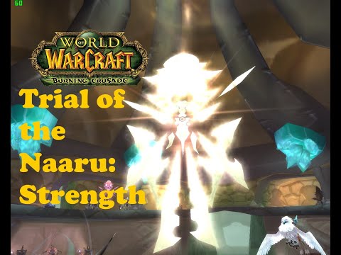 World of Warcraft. Quests - Trial of the Naaru: Strength