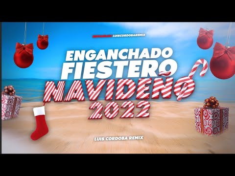 🔥MIX NAVIDEÑO FIESTERO 🎄❌️ PRE VERANO 2023 🏝 LUIS CORDOBA REMIX