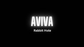 AViVA - Rabbit Hole (Song)