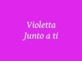 Violetta Junto a ti - Letra 