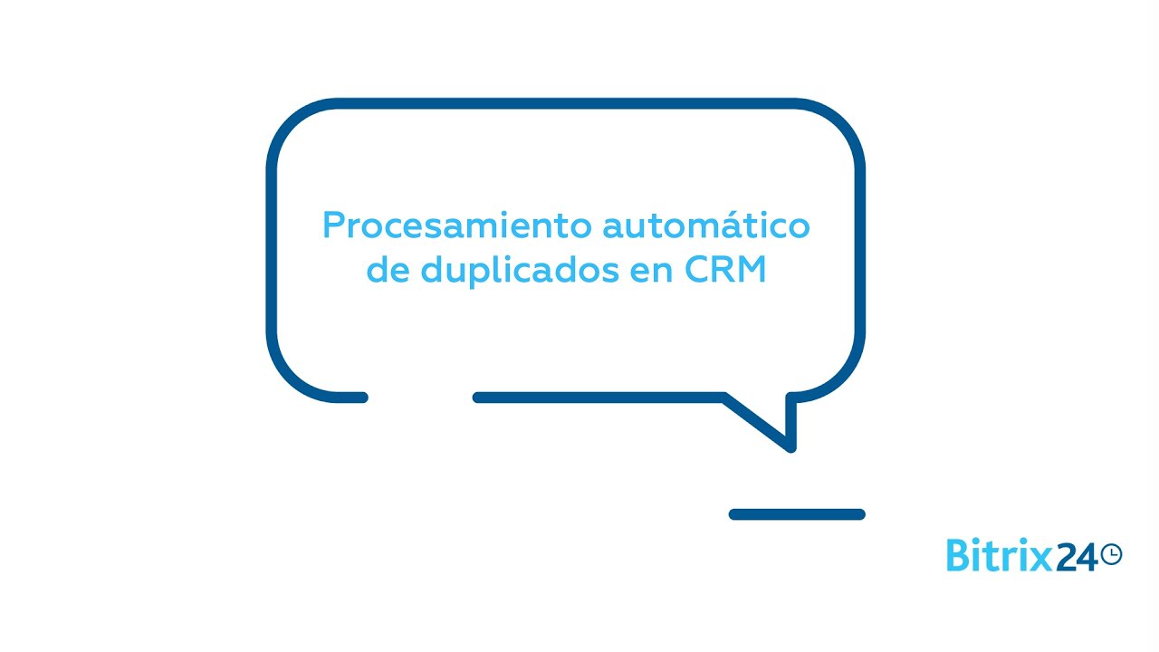 CRM - Procesamiento automático de duplicados | Bitrix24