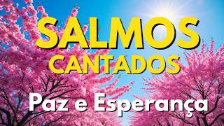 Ouça estes Salmos Cantados e Encontre Refúgio no Senhor | Bíblia em Canção