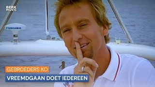 Vreemdgaan doet iedereen - Gebroeders Ko
