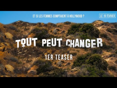 TOUT PEUT CHANGER - Et si les femmes comptaient à Hollywood ? - TEASER [VOST]