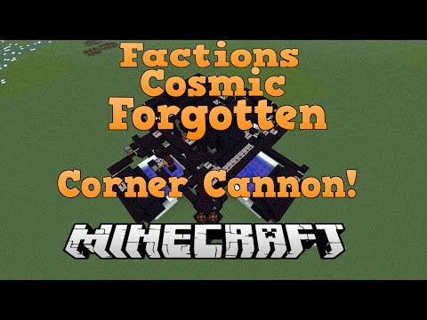 "OVERPOWERED CORNER CANNON!" Minecraft Factions Cosmic Pvp ForgottenPlanet #14 w/MsterHunter