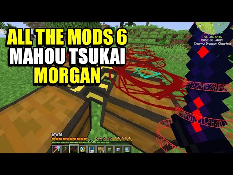 DEWSTREAM - Ep218 Mahou Tsukai Morgan - Minecraft All The Mods 6 Modpack
