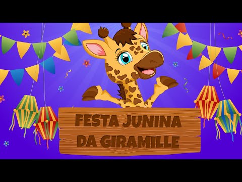 Festa Junina da Giramille | Desenho Animado Musical