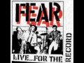 FEAR ~ I LOVE LIVIN' IN THE CITY 