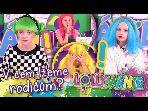 Lžeme rodičům?🤔 A v čem?😇 │ LOLLYMÁNIE