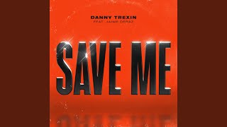 Download lagu Save Me (feat. Jaime Deraz) mp3
