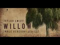 Taylor Swift-Willow [Male version+lyrics]