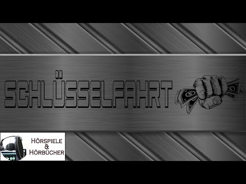Schlüsselfahrt - Hörspiel
