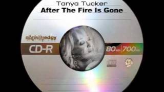 Tanya Tucker - After The Fire Is Gone