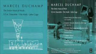 Marcel Duchamp - The Entire Musical Work [Full Album]