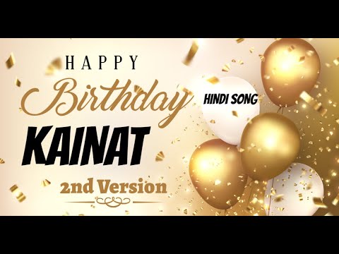 Happy Birthday Kainat Urdu Song - Kainat Happy Birthday