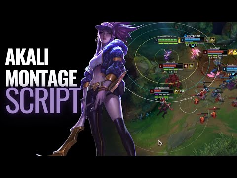 Akali SCRIPT montage - Ensoulsharp