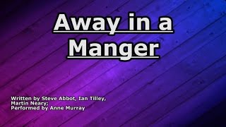 Away in a Manger - Anne Murray - Lyrics