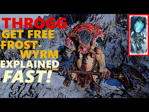 THROGG Free Frost-Wyrm Explained FAST! First 3 Turn Guide Legendary Norsca Total War : Warhammer 2