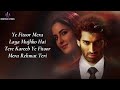 Yeh Fitoor Mera LYRICS Arijit Singh Aditya Roy Kapur Katrina Kaif Arijit Singh Amit T