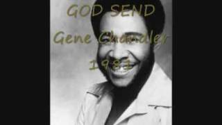 GOD SEND Gene Chandler