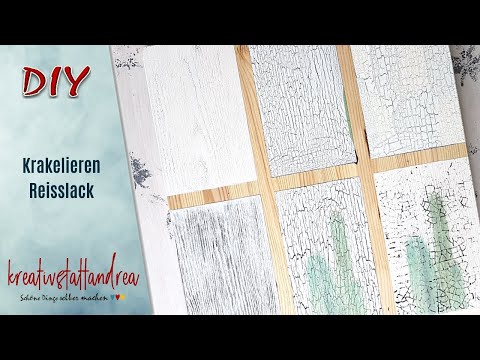Anleitung Krakeliertechniken | Reisslack | Crackle Effekt | DIY