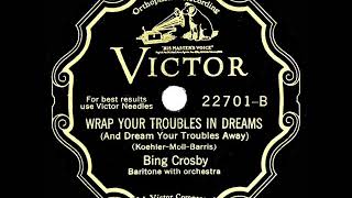 1931 HITS ARCHIVE: Wrap Your Troubles In Dreams - Bing Crosby