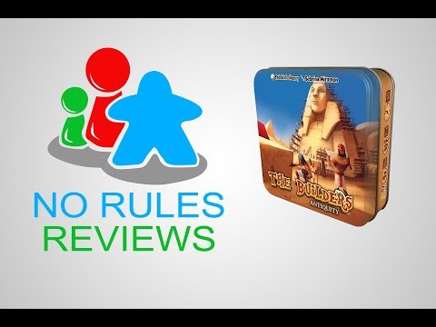 No Rules Reviews - The Builders: Antiquity