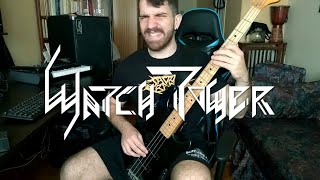 Watchtower - Dangerous Toy Bass Cover