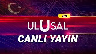Ulusal Kanal TV ᴴᴰ Canlı Yayın İzle #CANLI