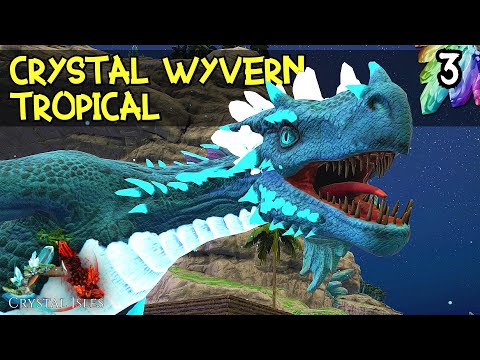 Crystal Wyvern Tropical | Camino al Crystal Wyvern [#3] | ARK CRYSTAL ISLES | Servidor Oficial PVE