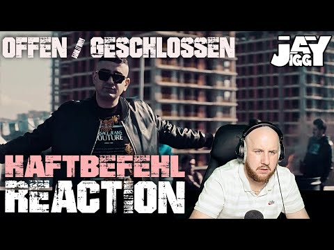 HAFTBEFEHL - OFFEN / GESCHLOSSEN I REACTION