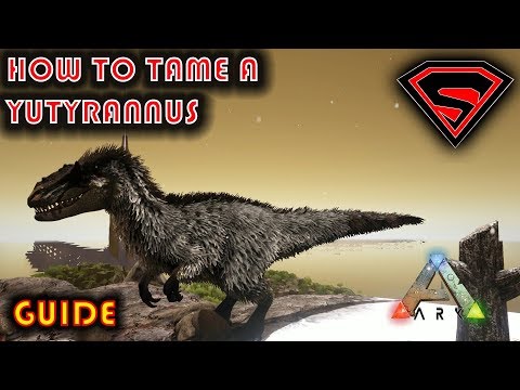 ARK HOW TO TAME A YUTYRANNUS - HOW TO TAME A YUTIRANNUS SOLO WITH A TAMING TRAP 2019