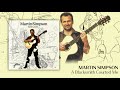 Martin Simpson - A Blacksmith Courted Me [Official Audio]