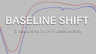 3 reasons for an ATR baseline shift