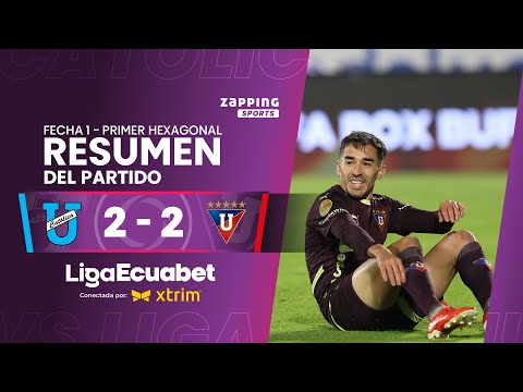 U. Católica 2 - 2 Liga de Quito  / Fecha 1 - Primer Hexagonal  / Liga Ecuabet conectada por Xtrim