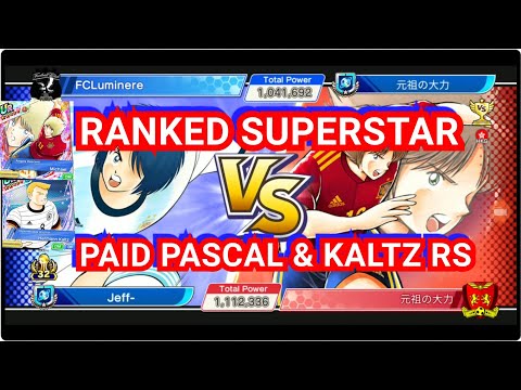 RANKED SUPERSTAR WITH PAID PASCAL AND KALTZ RISING SUN. CAPTAIN TSUBASA DREAM TEAM