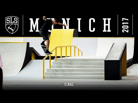 2017 SLS World Tour: Munich | FINAL | Full Broadcast